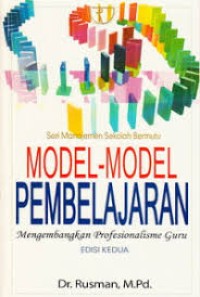 Image of Model-Model Pembelajaran: Mengembangkan Profesionalisme Guru
