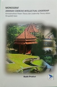 Image of Monograf Amanah Coercive Intellectual Leadership