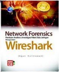 Image of Network Forensics: Panduan Analisis & Investigasi Paket Data Jaringan Menggunakan Wireshark