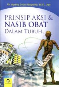 Image of Prinsip Aksi & Nasib Obat Dalam Tubuh
