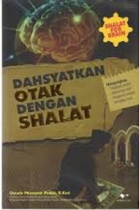 Image of Dahsyatkan Otak Dengan Shalat