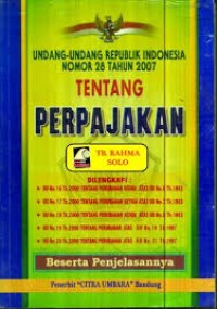 Image of Undang-Undang Republik Indonesia Nomor 28 Tahun 2007 Tentang Perpajakan