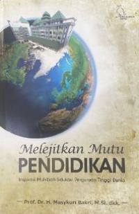 Image of Melejitkan Mutu Pendidikan: Inspirasi Muhibah Edukasi Perguruan Tinggi Dunia