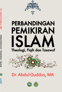 Image of Perbandingan Pemikiran Islam : Theologi, Fiqih dan Tasawuf