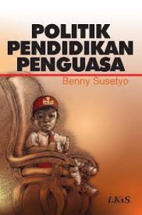 Image of Politik Pendidikan Penguasa