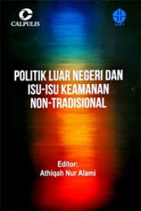Image of Politik Luar Negeri Dan Isu-Isu Keamanan Non-Tradisional