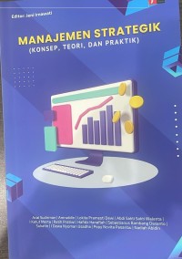 Image of Manajemen Strategik: Konsep, Teori dan Praktik