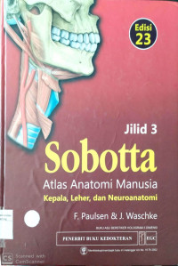 Image of Sobotta Atlas Anatomi Manusia (Kepala, Leher, dan Neuroanatomi) (edisi 23)