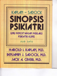 Image of Sinopsis Psikiatri : Ilmu Pengetahuan Perilaku Psikiatri Klinis (Jilid 1)