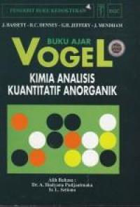 Image of Buku Ajar Vogel Kimia Analisis Kuantitatif Anorganik