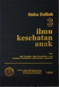 Image of Buku Kuliah 3 Ilmu Kesehatan Anak
