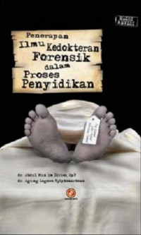 Image of Penerapan Ilmu Kedokteran Forensik dalam Proses Penyidikan