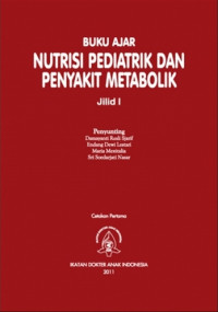 Image of Buku Ajar : Nutrisi Pediatrik dan Penyakit Metabolik