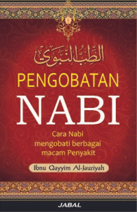Image of Pengobatan Nabi : Cara Nabi Mengobati Berbagai Macam Penyakit