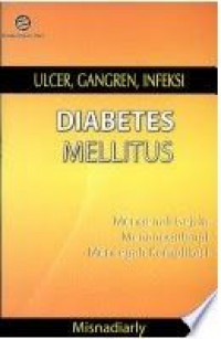 Ulcer, Gangren, Infeksi Diabetes Melitus