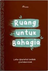 Image of Ruang Untuk Bahagia