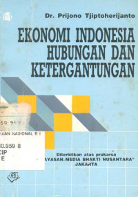 Ekonomi Indonesia Hubungan Dan Ketergantungan