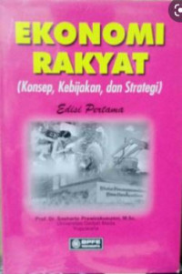 Image of Ekonomi Rakyat (Konsep, Kebijakan, dan Strategi)