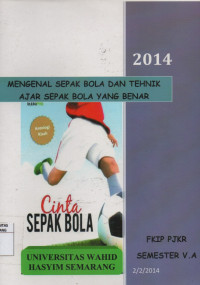 Image of Mengenal Sepak Bola dan Tehnik Ajar Sepak Bola Yang Benar