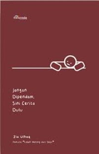 Image of Jangan Dipendam, Sini Cerita Dulu