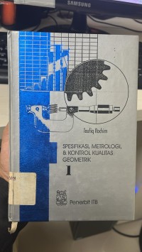 Image of Spesifikasi, Metrologi, & Kontrol Kualitas Geometri 1