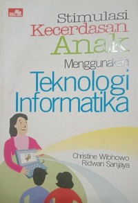 Image of Stimulasi Kecerdasan Anak Menggunakan Teknologi Informatika