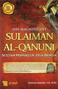 Image of The Magnificent Sulaiman Al-Qanuni (Sultan Penakluk Tiga Benua)