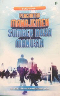 Image of Pengantar Manajemen Sumber Daya Manusia