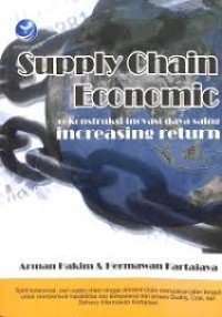 Image of Supply Chain Economic: Rekonstruksi Inovasi Daya Saing Increasing Return