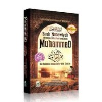 Image of Perjalanan Hidup Rasul Yang Agung Muhammad : Dari Kelahiran Hingga Detik-Detik Terakhir