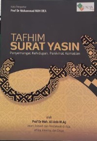 Image of Tafhim Surat Yasin: Penyemangat Kehidupan, Penikmat Kematian