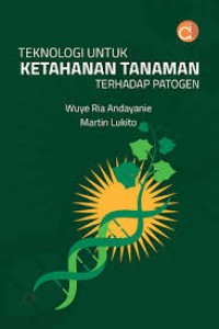 Image of Teknologi Untuk Ketahanan Tanaman Terhadap Patogen