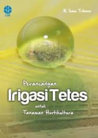 Image of Perancangan Irigasi Untuk Tanaman Hortikultura