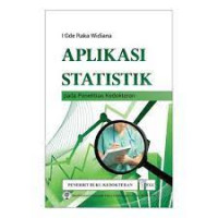 Image of Aplikasi Statistik pada Penelitian Kedokteran