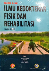 Image of Buku Ajar Ilmu Kedokteran Fisik dan Rehabilitasi (Ed. 3)