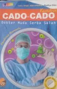Image of Cado-Cado Kuadrat : Dokter Muda Serba Salah