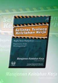 Image of Selintas Tentang Kelelahan Kerja