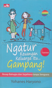 Image of Ngatur Keuangan Keluarga Itu...Gampang! : Resep Bahagia dan Sejahtera Tanpa Sengsara