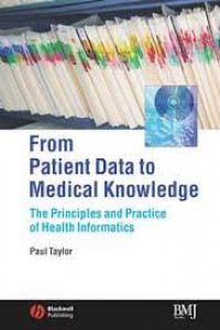Image of From Patients Data to Medical Knowledge : The Principles and Practice of Health Informatics
