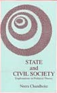 State and Civil Society : Explorations in Political Theory