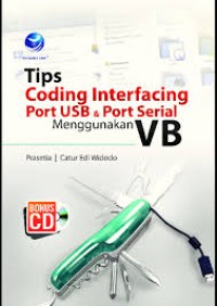 Image of Tips Coding Interfacing Port USB & Port Serial Menggunakan VB