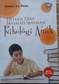 Image of Deteksi Dini Masalah-Masalah Psikologi Anak