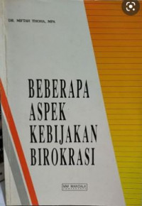 Image of Beberapa Aspek Kebijakan Birokrasi