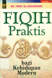 Image of Fiqih Praktis Bagi Kehidupan Modern