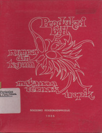 Image of Produksi Biji Rumput Dan Legum Makanan Ternak Tropik