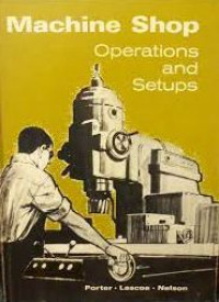Image of Machine Shop Operations And Setups