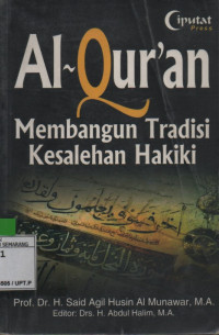 Image of Al-Qur'an Membangun Tradisi Kesalehan Hakiki