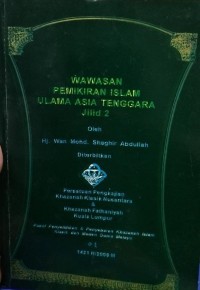 Image of Wawasan Pemikiran Islam Ulama Asia Tenggara Jilid 2