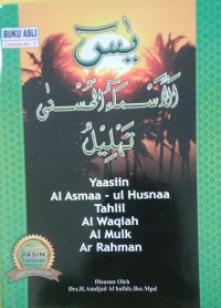 Image of Yaasiin Al Asmaa - ul Husnaa Tahlil Al Waqiah Al Mulk Ar Rahman