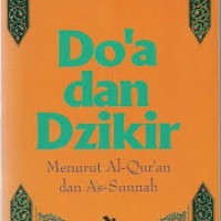Image of Do’a Dan Dzikir Menurut Al-Qur’an Dan As-Sunnah